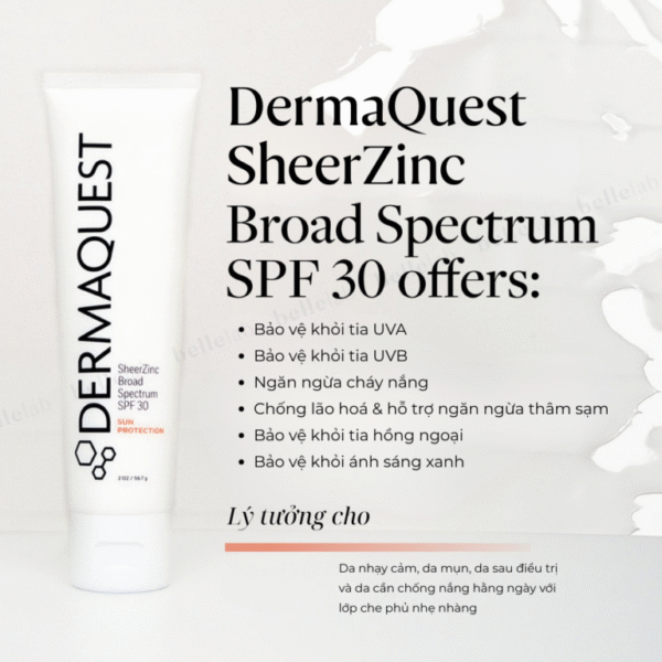 DermaQuest SheerZinc Broad Spectrum SPF 30 – Kem chống nắng vật lý phổ rộng chứa Peptide – 56.7 ml